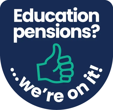 education pensions? we're on it banner